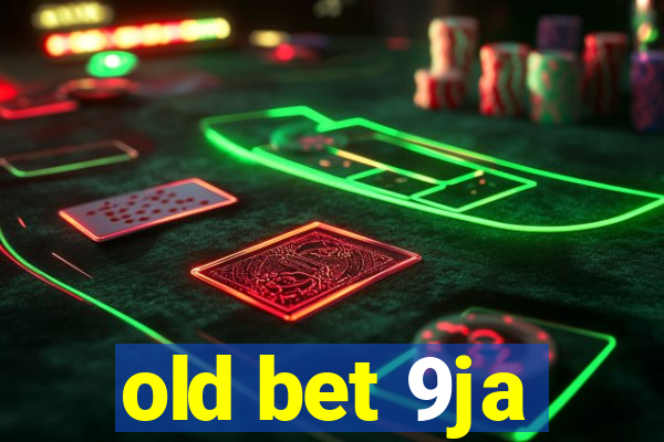 old bet 9ja